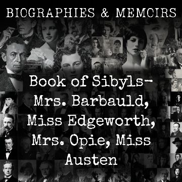Book of Sibyls-  Mrs. Barbauld, Miss Edgeworth, Mrs. Opie, Miss Austen