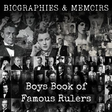 Boys Book of Famous Rulers
