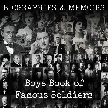 Boys Book of Famous Soldiers