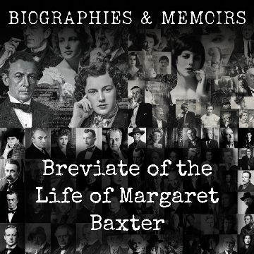 Breviate of the Life of Margaret Baxter