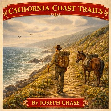 California Coast Trails - Joseph Chase - Full Audiobook