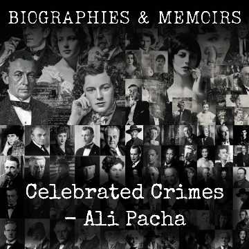 Celebrated Crimes - Ali Pacha