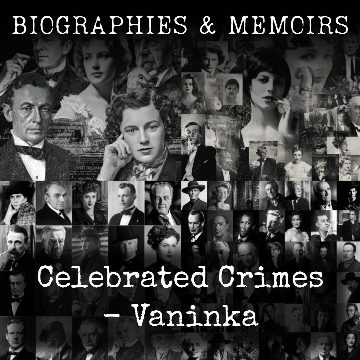 Celebrated Crimes - Vaninka