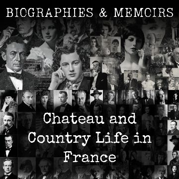Chateau and Country Life in France