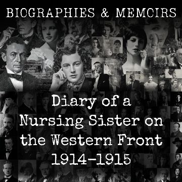 Diary of a Nursing Sister on the Western Front 1914-1915