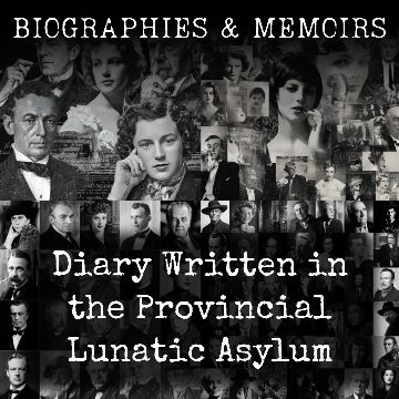 Diary Written in the Provincial Lunatic Asylum