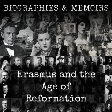 Erasmus and the Age of Reformation