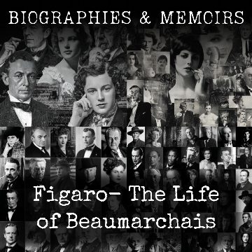 Figaro-  The Life of Beaumarchais