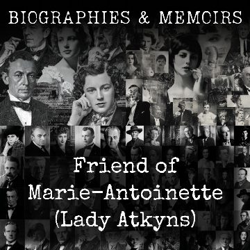 Friend of Marie-Antoinette (Lady Atkyns)