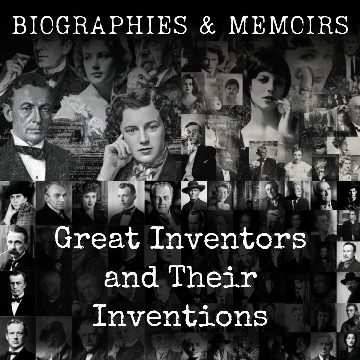Great Inventors and Their Inventions