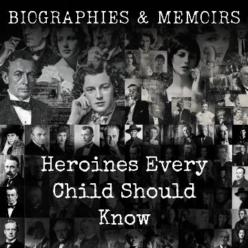Heroines Every Child Should Know