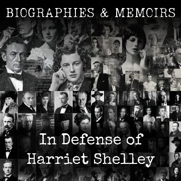 In Defense of Harriet Shelley