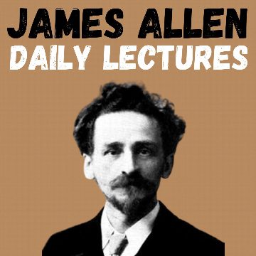 James Allen Daily Lectures