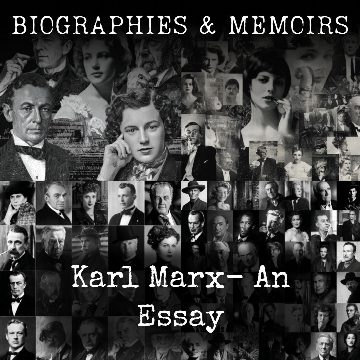 Karl Marx-  An Essay