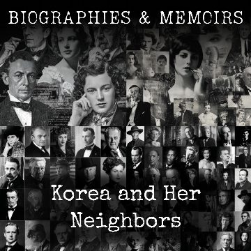 Korea and Her Neighbors