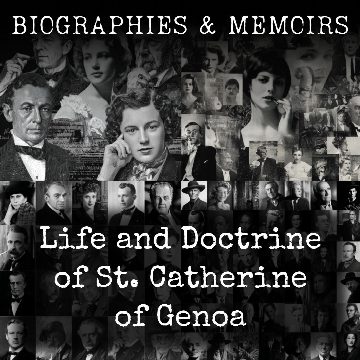 Life and Doctrine of St. Catherine of Genoa