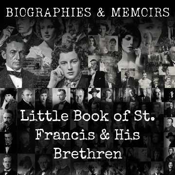 Little Book of St. Francis & His Brethren