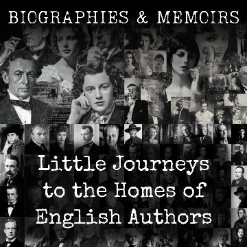 Little Journeys to the Homes of English Authors