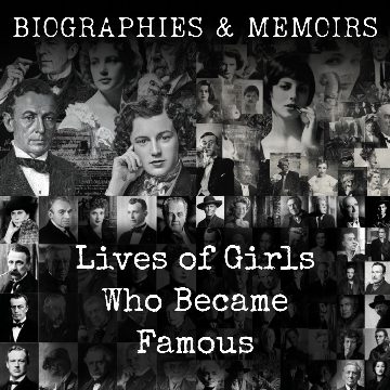Lives of Girls Who Became Famous