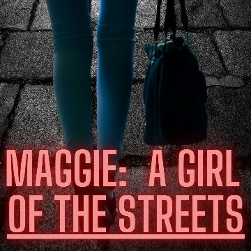 Maggie, A Girl of the Streets