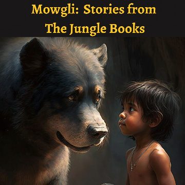 Mowgli - Stories from the Jungle Books