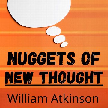 Nuggets of the New Thought