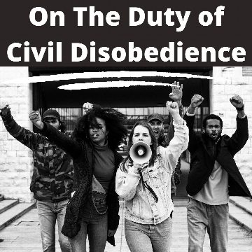 On the Duty of Civil Disobedience