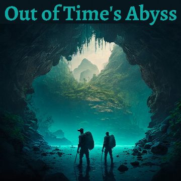 Out of Time's Abyss