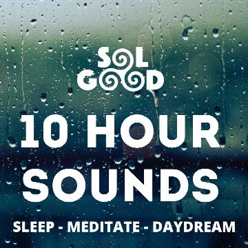 Sol Good Sounds - 10 Hours