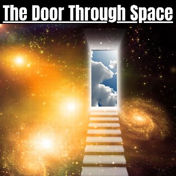 The Door Through Space