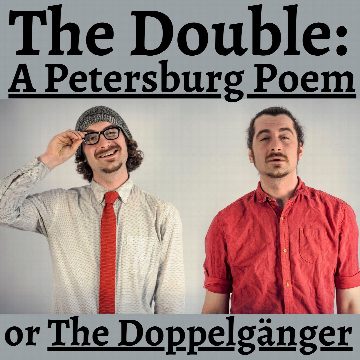 The Double: A Petersburg Poem