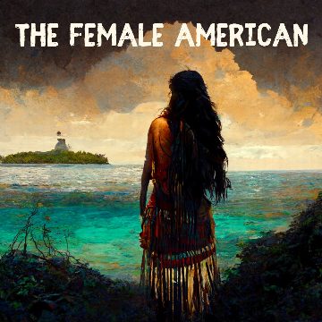 The Female American