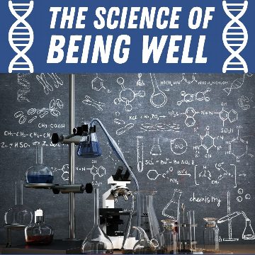 The Science of Being Well