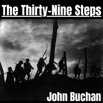 The Thirty-Nine Steps - John Buchan